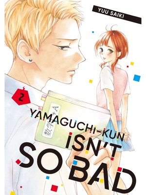 cover image of Yamaguchi-kun Isn't So Bad, Volume 2